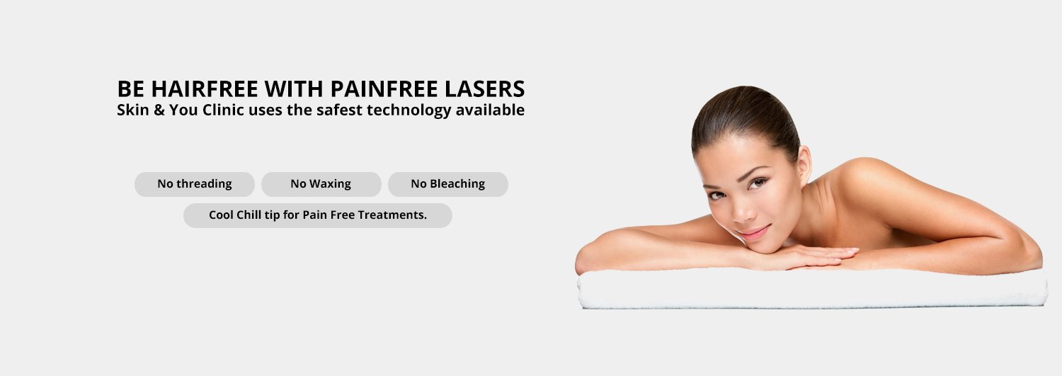 Be Hair Free with Painfree Lasers